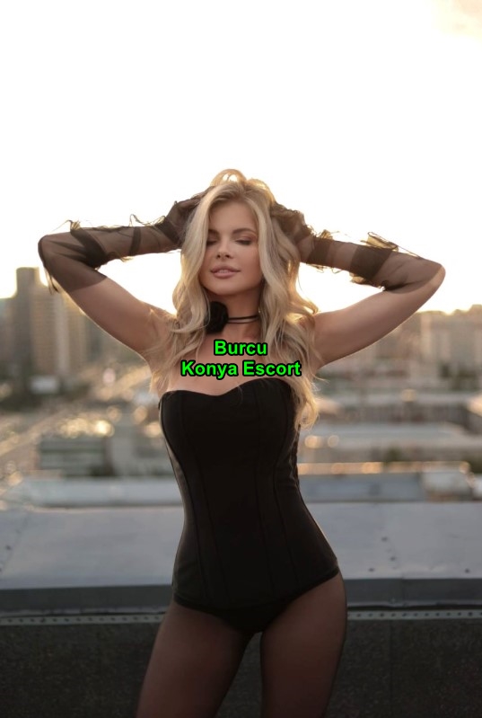 konyaescortburcu-3 Konya Escort Burcu Pürüzsüz Tenim İle Elit Beyfendileri Bekliyorum